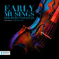 Afzalirad / Entelisano / Brooks: Early Musings: New Music for Violin - CD