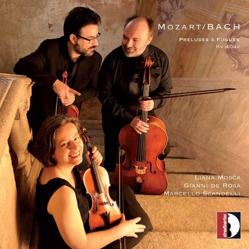 Mozart / Bach, J.S. / De Rosa / Scandelli: Mozart & Bach: Preludes & Fuges - CD