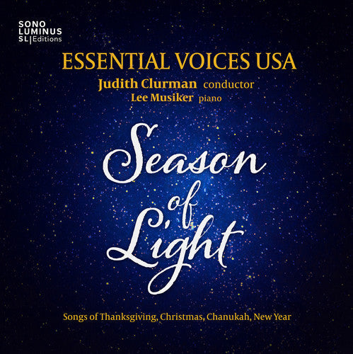Britten / Bucchino / Essential Voices USA: Season of Light: Songs of Thanksgiving - Christmas - Chanukah - NewYear - CD