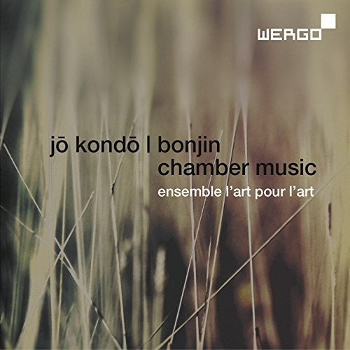 Kondo / Ensemble L'Art Pour L'Art: Jo Kondo & Bonjin: Chamber Music - CD