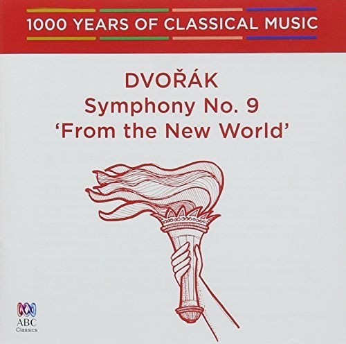 Dvorak / Melbourne Symphony Orchestra: Dvorak: Symphony 9 From The New World - 1000 Years Of Classical Music49 - CD