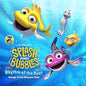 Splash and Bubbles: Splash And Bubbles: Rhythm Of The Reef (Original Soundtrack) - CD