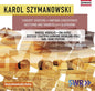 Szymanowski / Montalvo / Kupiec / Steffens: Karol Szymanowski: Orchestral Works - CD