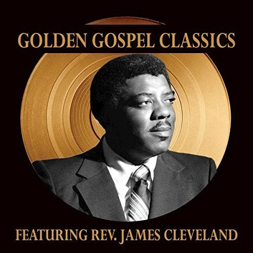 James Cleveland: Golden Gospel Classics - CD