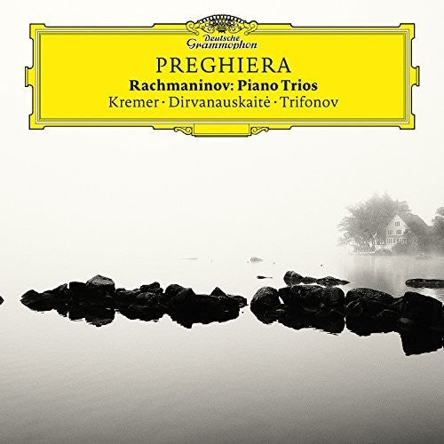 Kremer / Trifonov / Dirvanauskaite: Preghiera - Rachmaninov Piano Trios - CD
