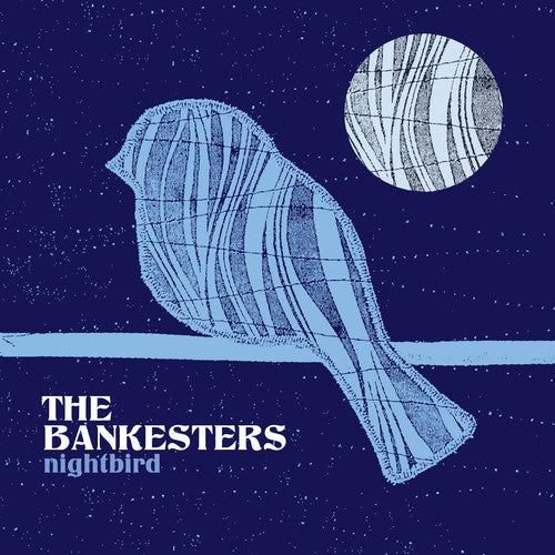 The Bankesters: Nightbird - CD