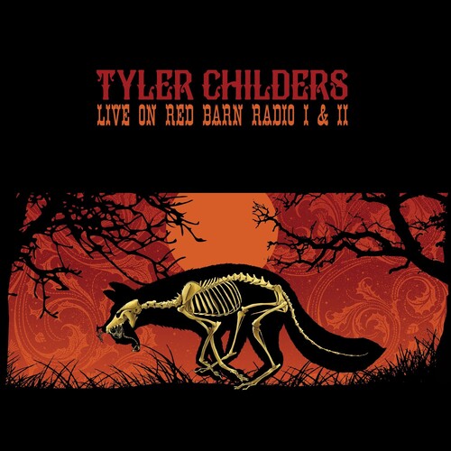 Tyler Childers - Live On Red Barn Radio I & II - VINYL