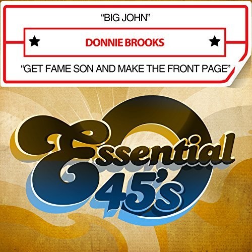 Donnie Brooks: Big John / Get Fame Son And Make It To The Front Page - CD