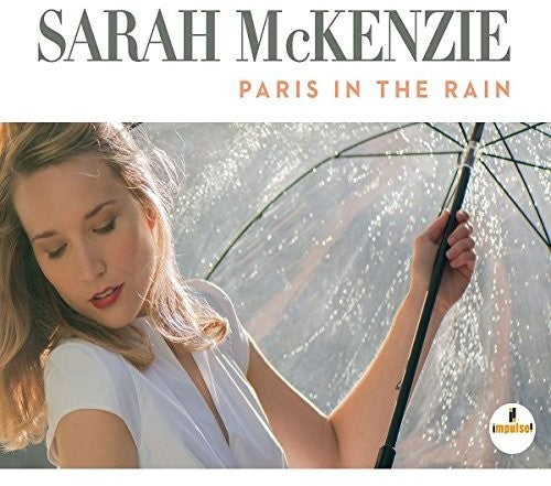 Sarah McKenzie: Paris In The Rain - CD