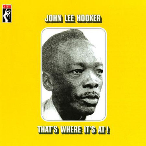 John Lee Hooker: That's Where It's At! - VINYL