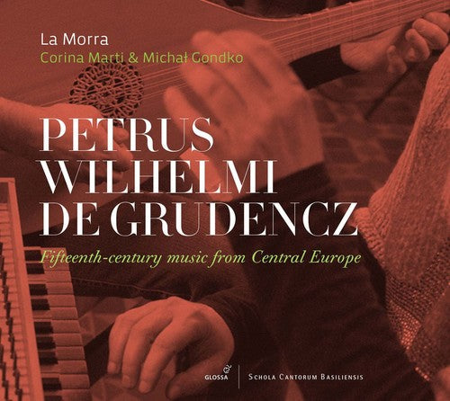 Crudencz / La Morra / Marti / Gondko: Fifteenth-Century Music from Central Europe - CD