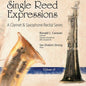 Heiden / Krenek / Reiner / Caravan / Strong: Single Reed Expressions: A Clarinet & Sax Recital Vol. 6 - CD