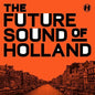 Various Artists: Future Sound Of Holland / Various - 12-INCH SINGLE