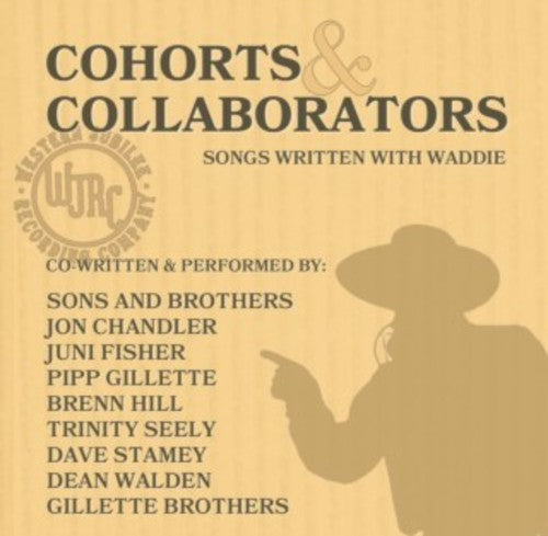 Waddie Mitchell: Cohorts & Collaborators (songs Written With Waddie - CD