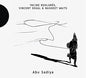 Boulares, Yacine / Segal, Vincent: Abu Sadiya - CD