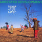 Arrested Development: 3 Years, 5 Months & 2 Days In The Life Of - VINYL