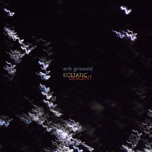 Griswold / Griswold: Erik Griswold: Ecstatic Descent - CD