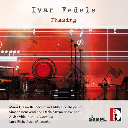 Fedele / Beneventi / Savron / Vidolin / Richelli: Ivan Fedele: Phasing - CD