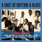 Various Artists: Shot Of Rhythm & Blues / Various - CD
