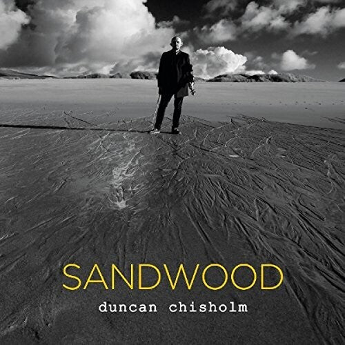 Duncan Chisholm: Sandwood - CD