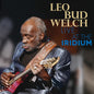 Leo Bud Welch: Live At The Iridium - CD