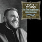 Matt McGinn: On The Road From Aldermaston: Comp Transatlantic Recordings 1966-1969 - CD
