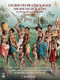 Jordi Savall: The Routes Of Slavery 1444-1888 - CD