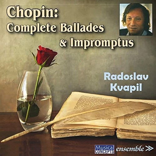 Radoslav Kvapil: Chopin: Complete Ballades & Impromptus - CD