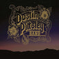 Dustin Pittsley: Dustin Pittsley Band - VINYL