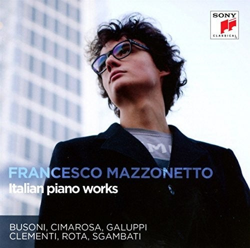 Francesco Mazzonetto: Italian Piano Works - CD