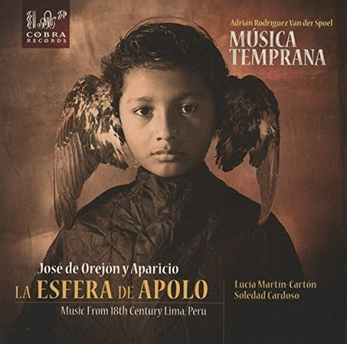 Musica Temprana: La Esfera De Apolo Music From 18Th Century Lima Peru - CD