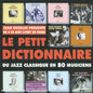 Various Artists: Little Dictionary of Classical Jazz - CD