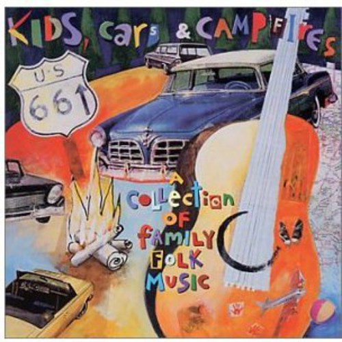 Various Artists: Kids Cars and Campfires - CD