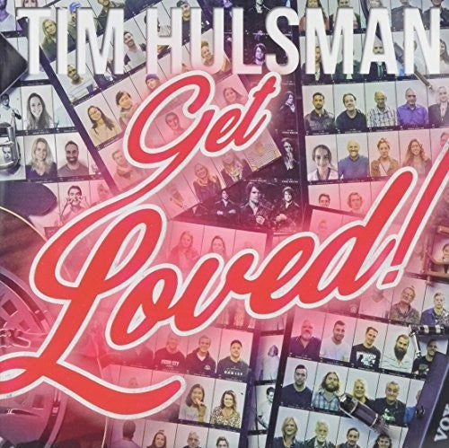 Tim Hulsman: Get Loved - CD