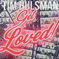 Tim Hulsman: Get Loved - CD