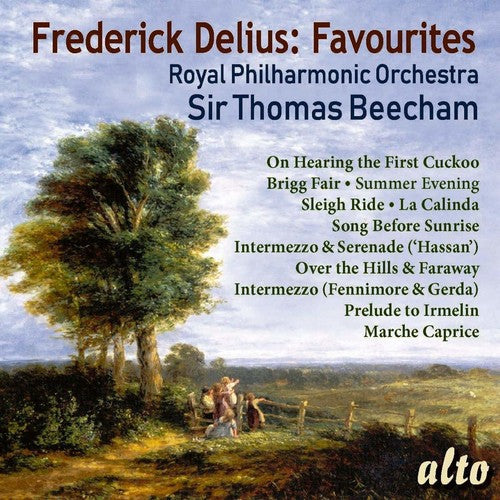 Sir Thomas Beecham / Royal Philharmonic Orchestra: Frederick Delius: 11 Favourites - CD