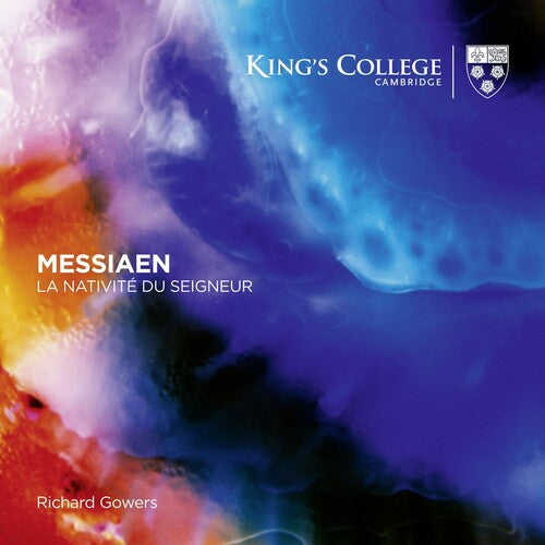 Richard Gowers: Messiaen: La Nativite Du Seigneur - CD
