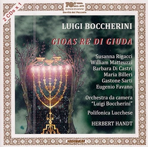 Boccherini / Rigacci / Castri / Handt: Luigi Boccherini: Gioas re di Giuda - CD