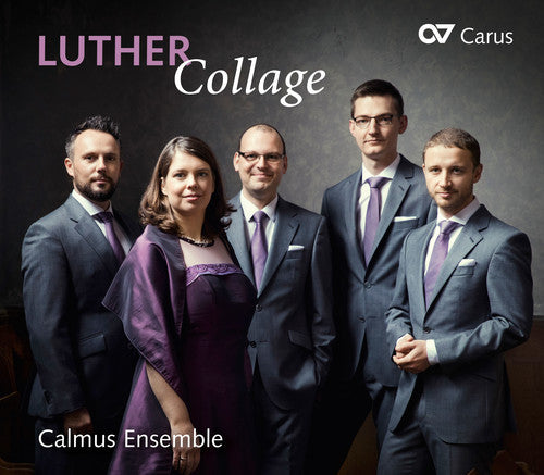 Luther / Calmus Ensemble: Luther Collage - CD