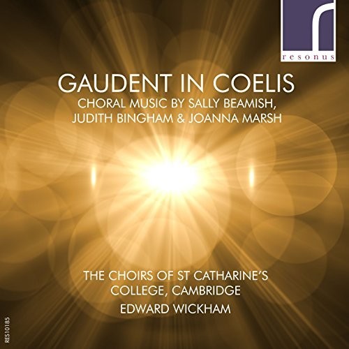 Beamish / Cambridge / Wickham: Gaudent in Coelis - CD