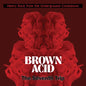 Various Artists - Brown Acid: The Seventh Trip - VINYL