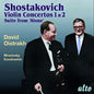 Shostakovich / Oistrakh, David/ Ussr State Sym Orch: Violin Concertos 1 & 2 Suite From Alone - CD
