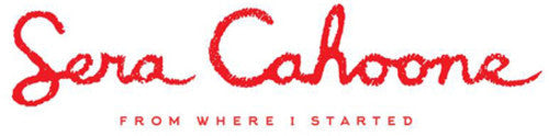 Sera Cahoone: From Where I Started - CD
