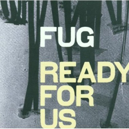 Fug: Ready for Us - CD