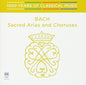 Bach: Sacred Arias & Choruses - 1000 Years of: Bach: Sacred Arias & Choruses - 1000 Years Of Classical Music - CD