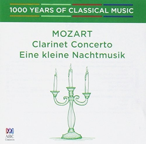 Mozart: Clarinet Concerto - 1000 Years of: Mozart: Clarinet Concerto - 1000 Years Of Classical Music - CD