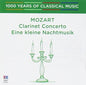 Mozart: Clarinet Concerto - 1000 Years of: Mozart: Clarinet Concerto - 1000 Years Of Classical Music - CD