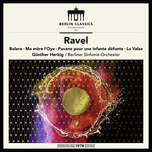 Ravel / Herbig: Maurice Ravel: Symphonic Works - VINYL