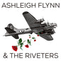 Ashleigh Flynn & The Riveters: Ashleigh Flynn And The Riveters - CD