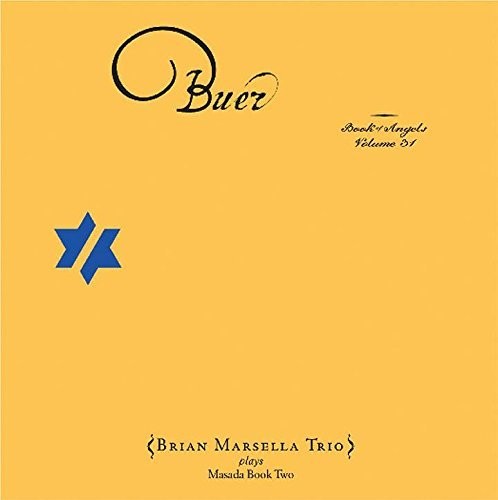 Brian Marsella: Buer: Book Of Angels 31 - CD